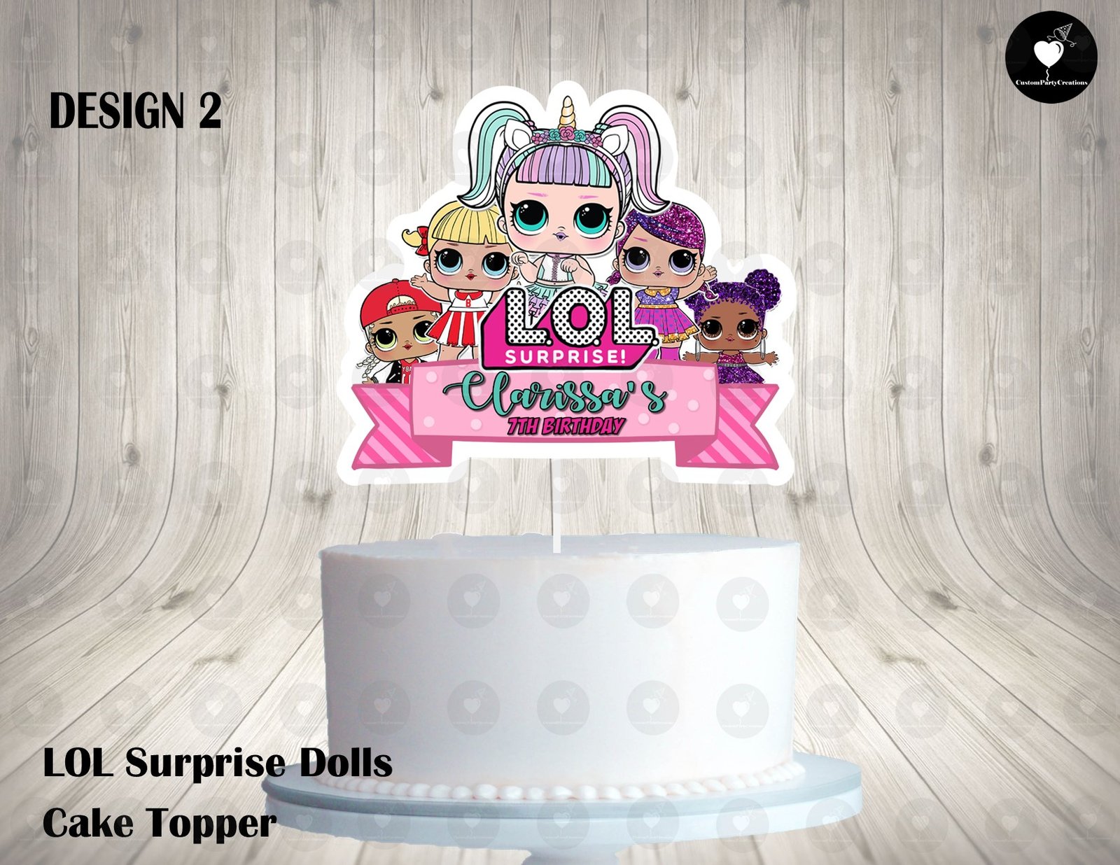 LOL Surprise Dolls Cake Topper 2 LOL Surprise Dolls Cake Topper