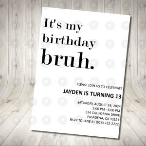 Bruh Teen 2 Invitation Birthday Party