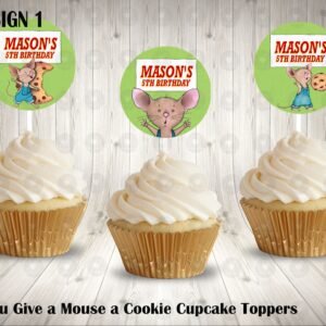 If You Give a Mouse a Cookie Round Cupcake Toppers
