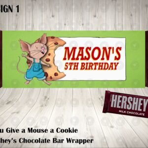 If You Give a Mouse a Cookie Hershey's Wrapper