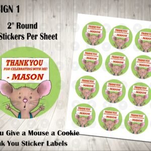 If You Give a Mouse a Cookie 2 inch Colorful Round Thank You Stickers