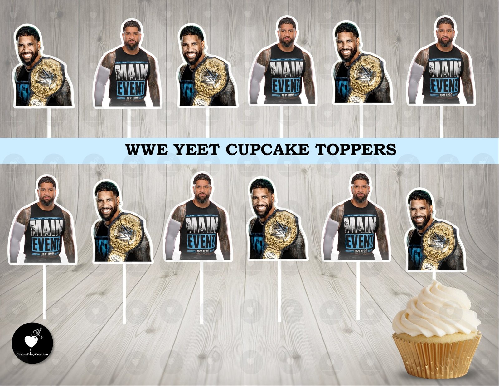 Custom Wrestling Themed Main Event Cupcake Toppers (Made to Order) 1 WWE Yeet Jay Uso Main Event Cupcake Toppers